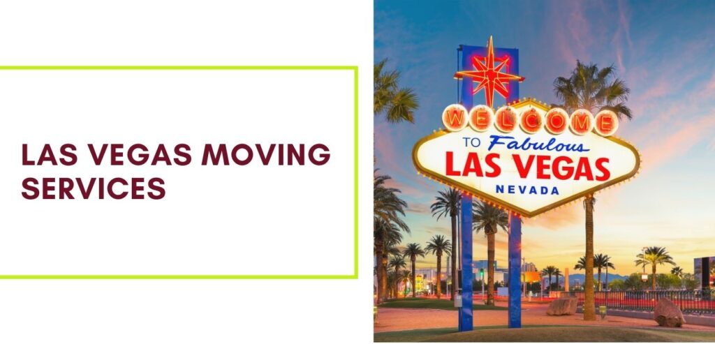 Las Vegas Reliable and Trustworthy Moving Services